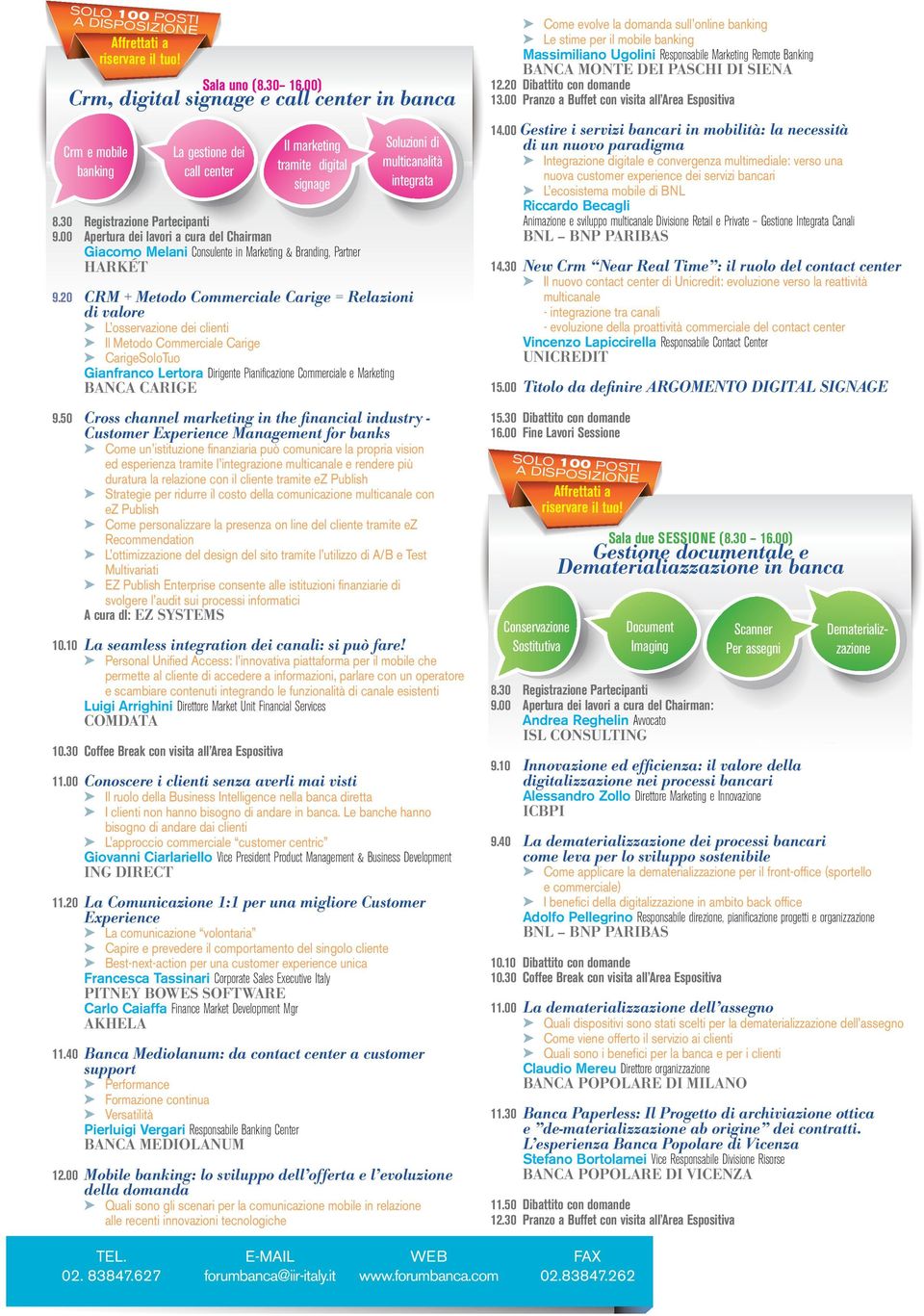 20 CRM + Metodo Commerciale Carige = Relazioni di valore L osservazione dei clienti Il Metodo Commerciale Carige CarigeSoloTuo Gianfranco Lertora Dirigente Pianificazione Commerciale e Marketing