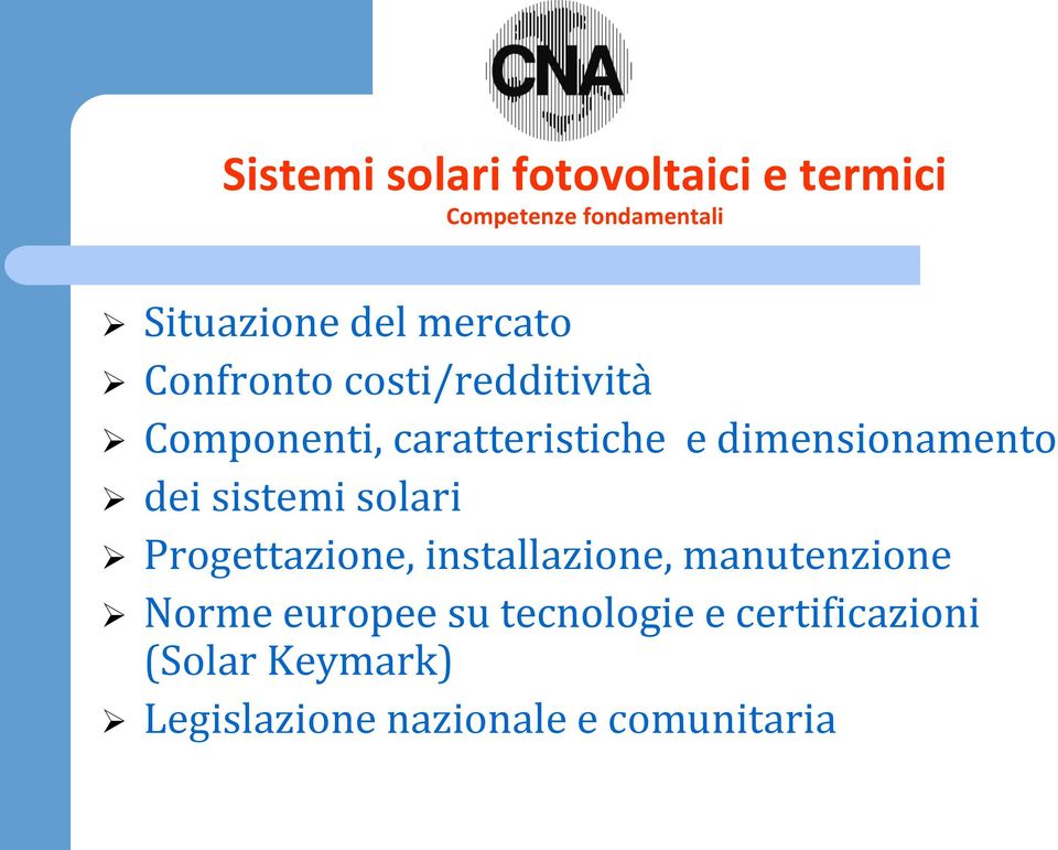 dimensionamento dei sistemi solari Progettazione, installazione, manutenzione