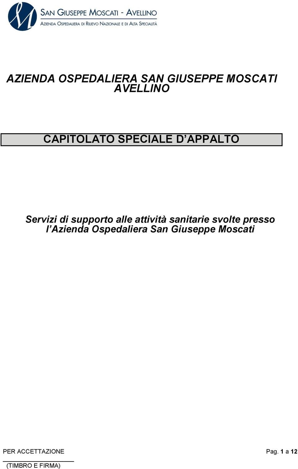 alle attività sanitarie svolte presso l Azienda