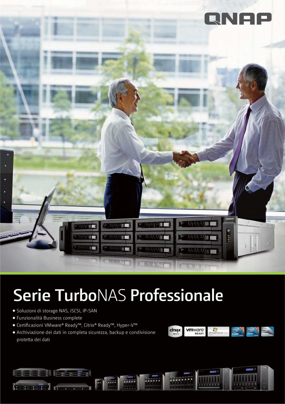 Certificazioni VMware Ready, Citrix Ready, Hyper-V