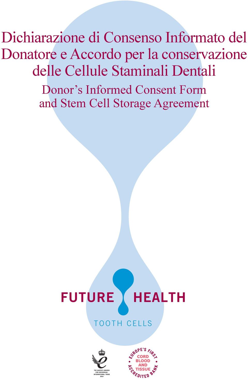 delle Cellule Staminali Dentali Donor s