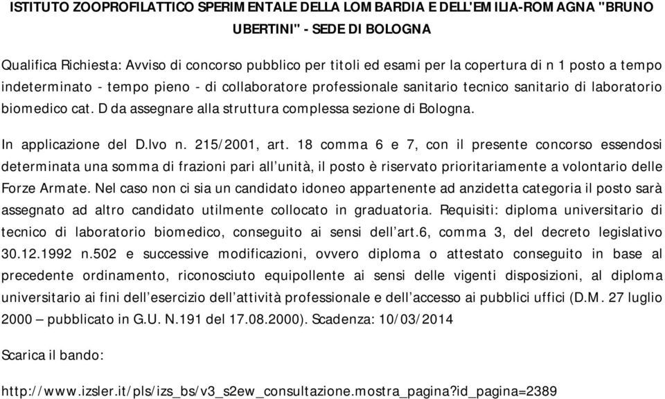 In applicazione del D.lvo n. 215/2001, art.