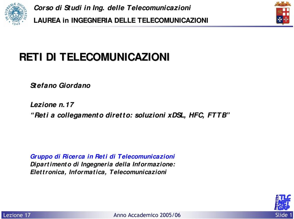 TELECOMUNICAZIONI Stefano Giordano Lezione n.