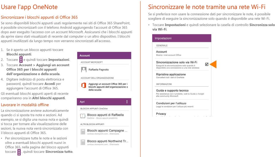 Assicurarsi che i blocchi appunti da aprire siano stati visualizzati di recente dal computer o un altro dispositivo.