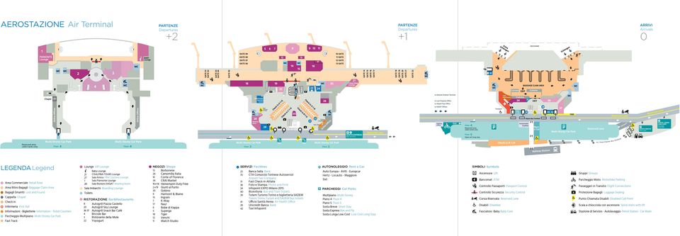 RISTORAZIONE Bar&Restaurants 8 20 36-37 4 3 22 Baby Lounge CISALPINA TOURS Lounge Sala Amica PRM Courtesy Lounge Sala Piemonte Lounge Sala Riunioni SAGAT Meeting Room Sala Imbarchi Boarding Lounge