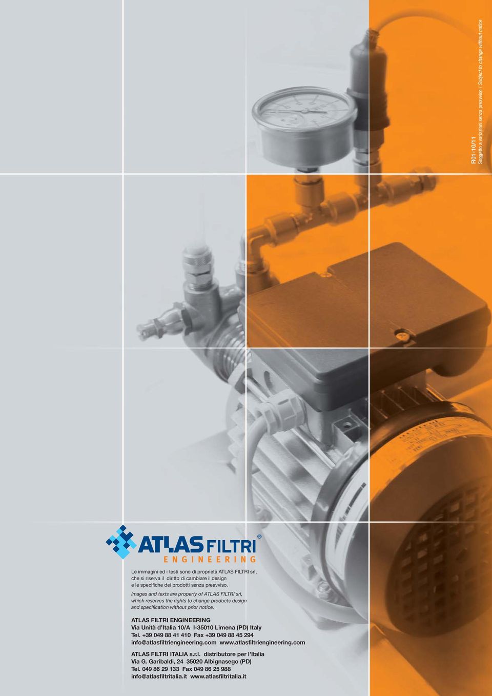 Images and texts are property of ATLAS FILTRI srl, which reserves the rights to change products design and specification without prior notice.