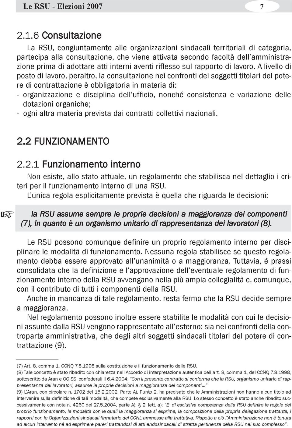 atti interni aventi riflesso sul rapporto di lavoro.