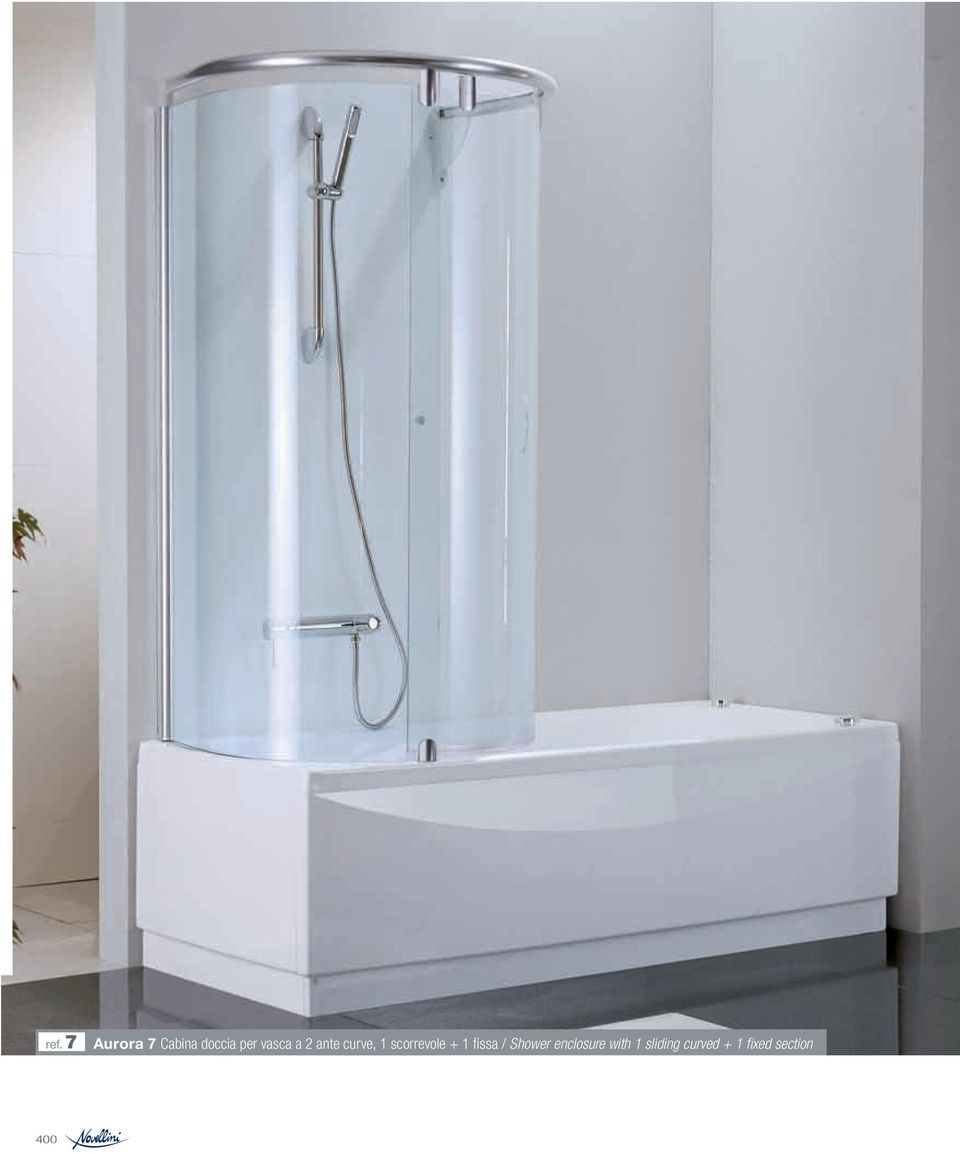+ 1 fi ssa / Shower enclosure with
