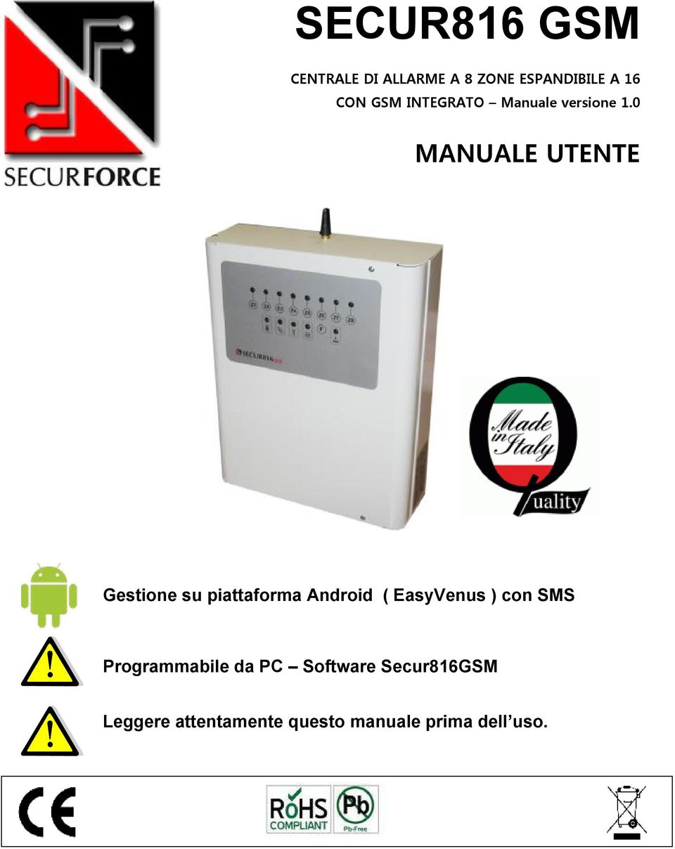 0 MANUALE UTENTE Gestione su piattaforma Android ( EasyVenus )