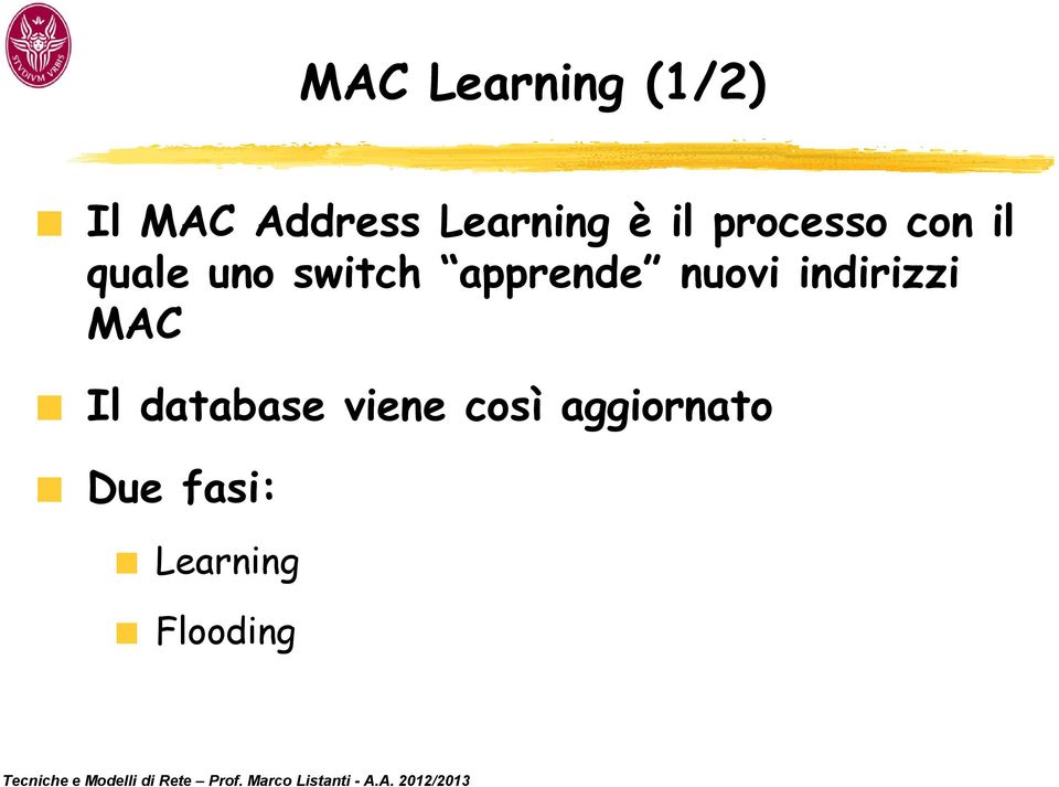 apprende nuovi indirizzi MAC Il database