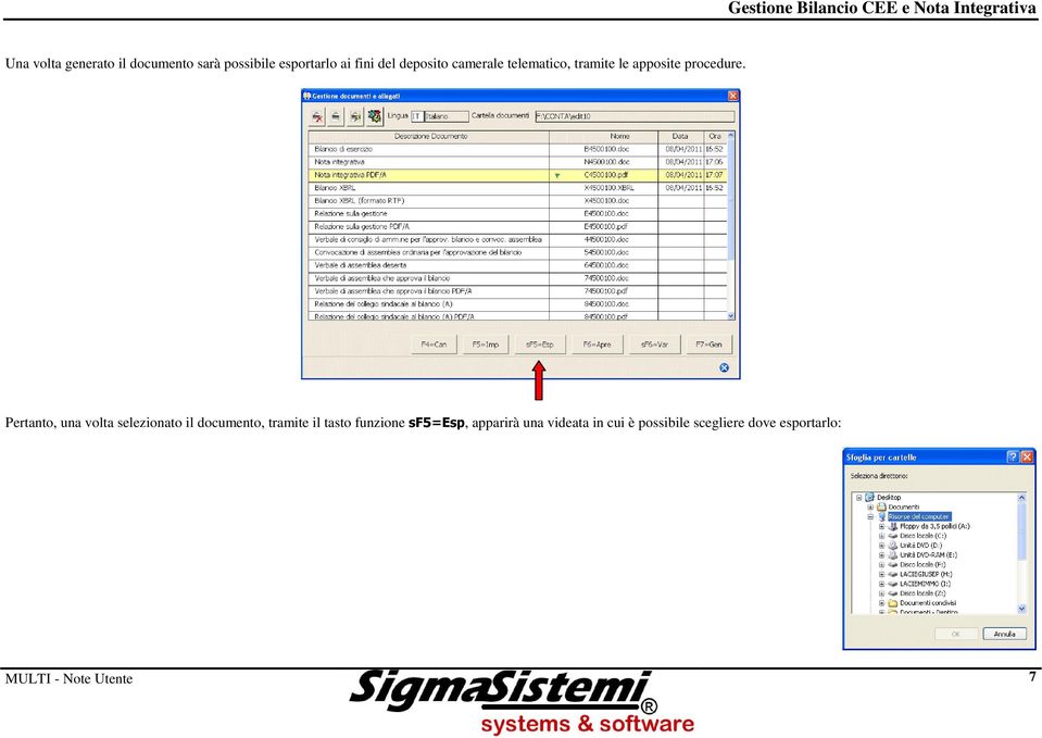 Pertanto, una volta selezionato il documento, tramite il tasto