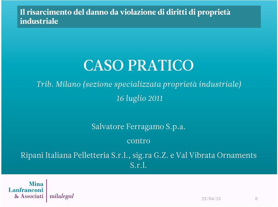 16 luglio 2011 Sal