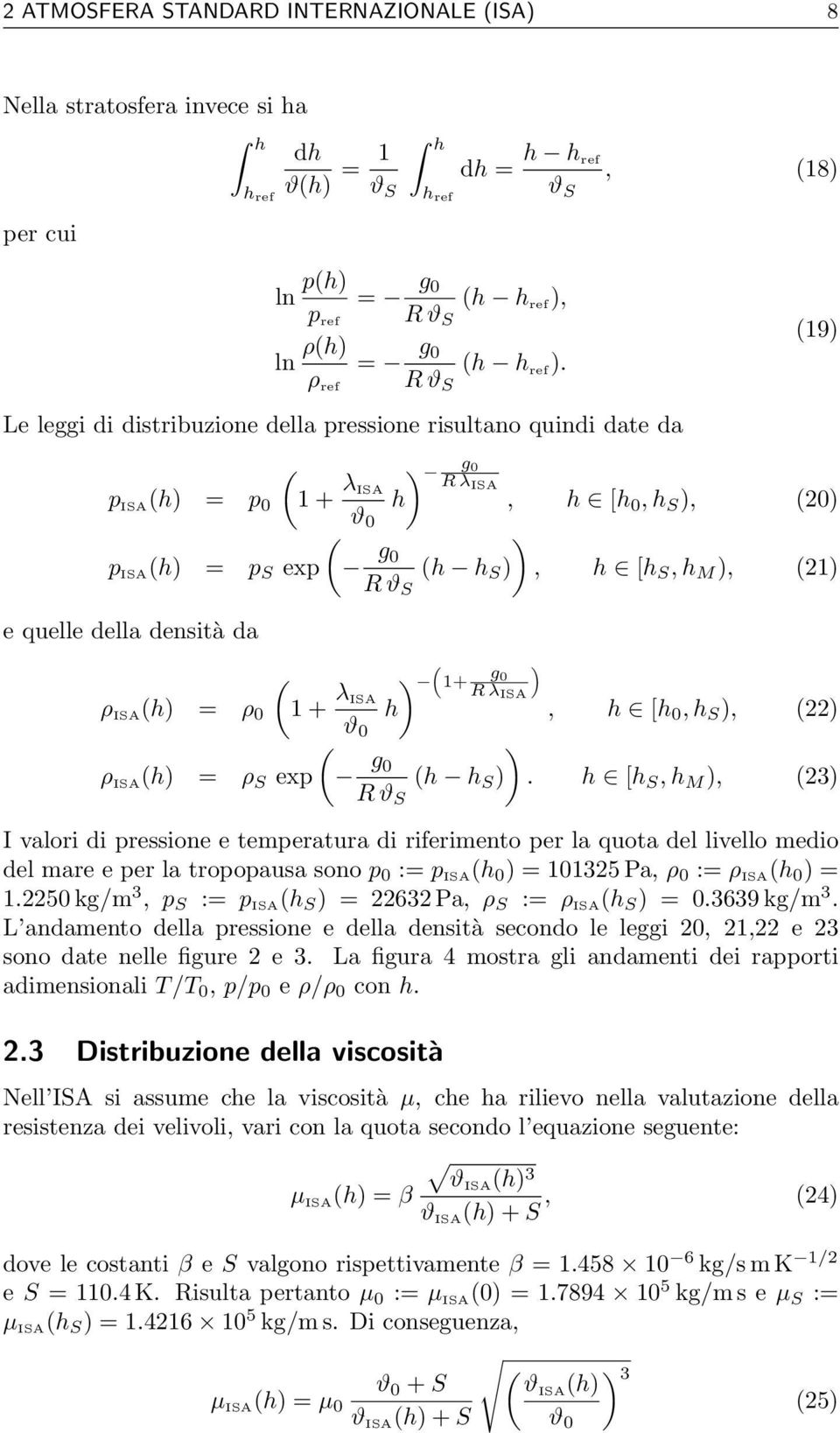 g 0 R λ ISA h, h [h 0, h S ), (20) ) ( g 0 R ϑ S (h h S ) ϑ 0 ) ) (1+ g0 R λ ISA h ) ( g 0 R ϑ S (h h S ), h [h S, h M ), (21), h [h 0, h S ), (22).