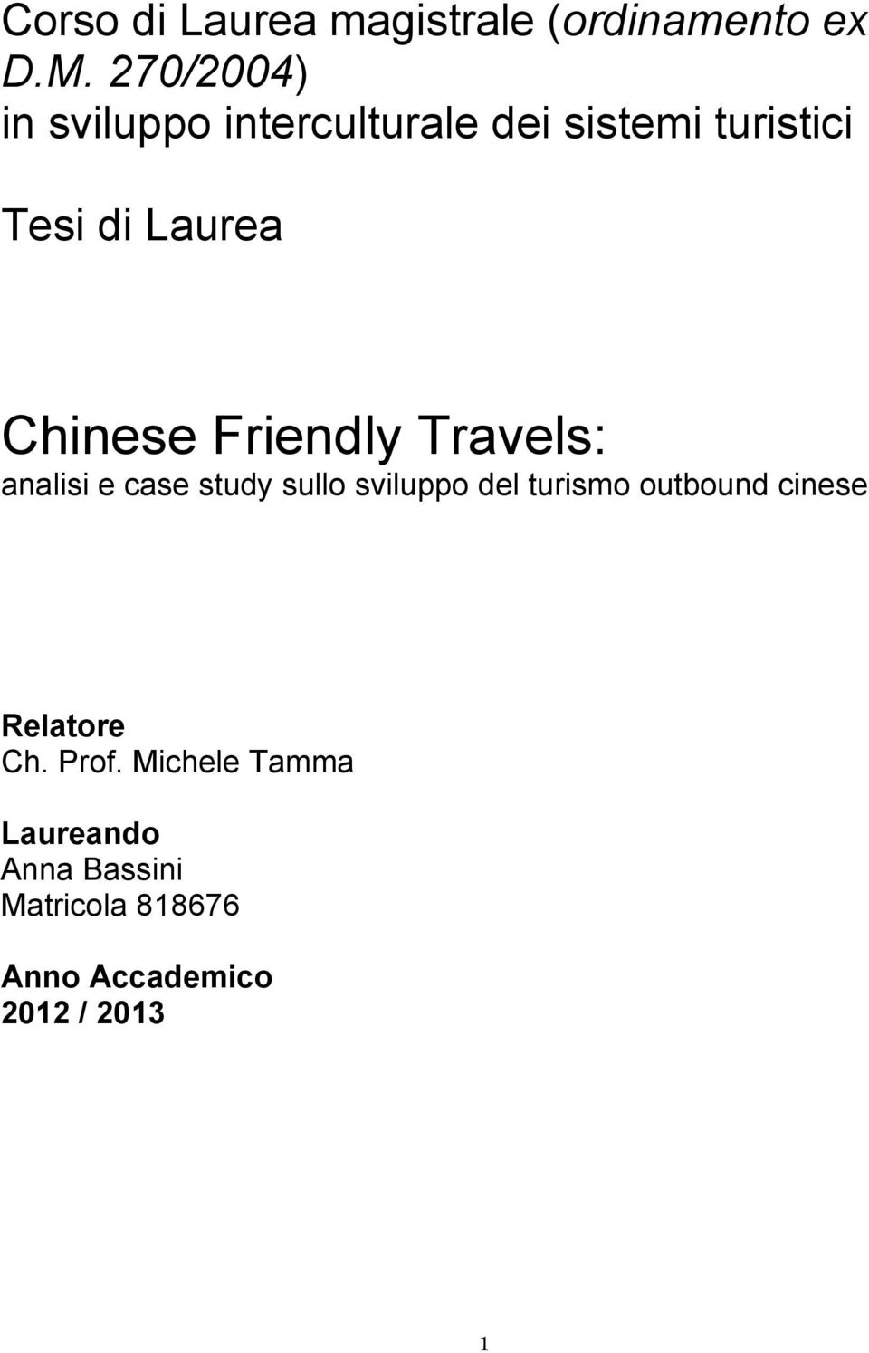 Chinese Friendly Travels: analisi e case study sullo sviluppo del turismo