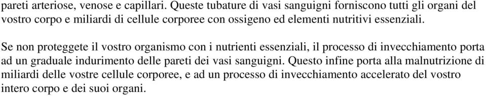 elementi nutritivi essenziali.