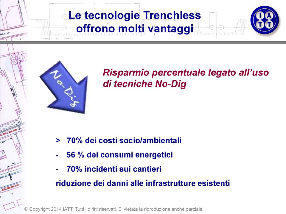 socio/ambientali - 56 % dei consumi energetici - 70%