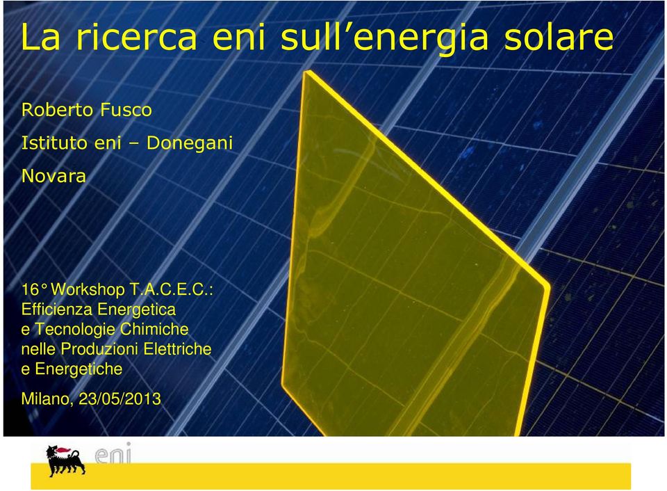 E.C.: Efficienza Energetica e Tecnologie Chimiche