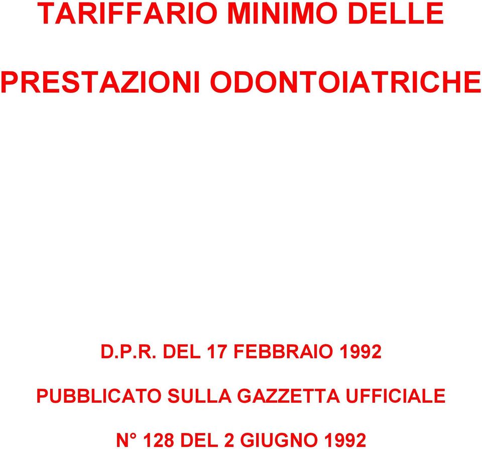 DEL 17 FEBBRAIO 1992 PUBBLICATO