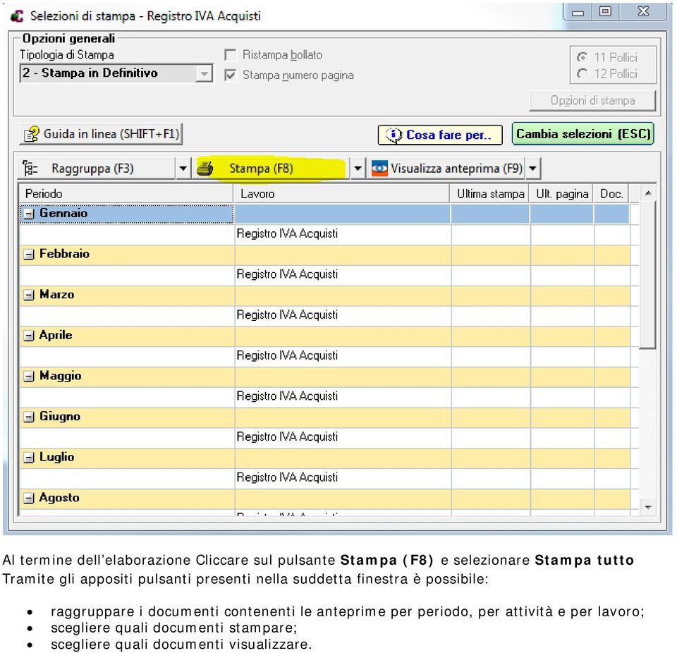 possibile: raggruppare i documenti contenenti le anteprime per periodo, per