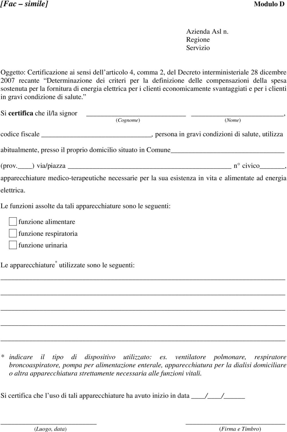 della spesa sostenuta per la fornitura di energia elettrica per i clienti economicamente svantaggiati e per i clienti in gravi condizione di salute.