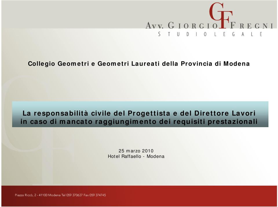 Direttore Lavori in caso di mancato raggiungimento dei