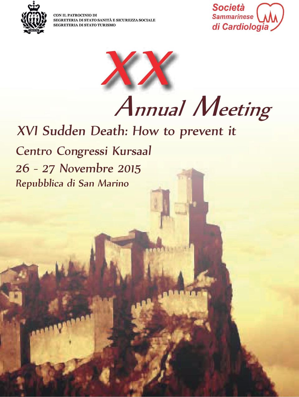 Annual Meeting XVI Sudden Death: How to prevent it