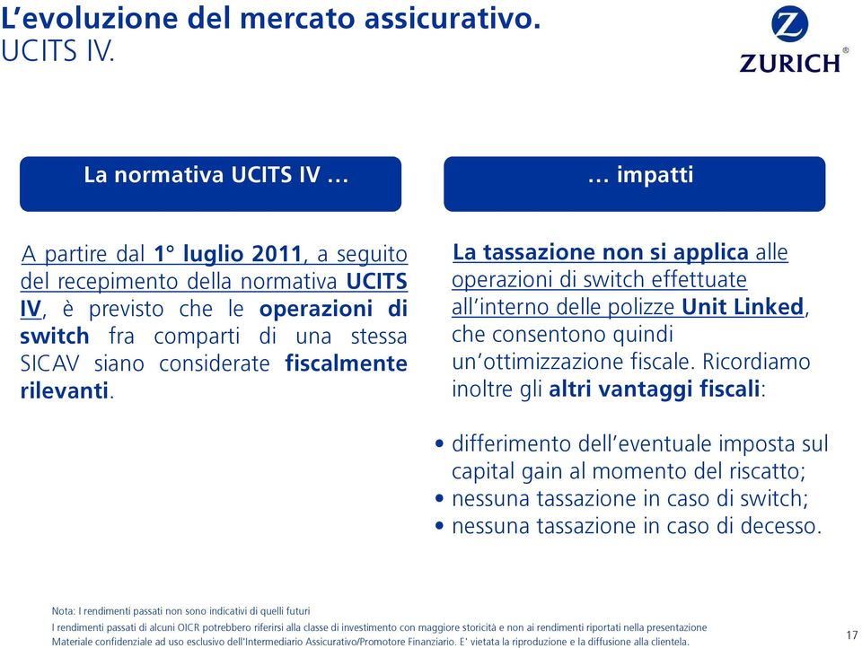 comparti di una stessa SICAV siano considerate fiscalmente rilevanti.