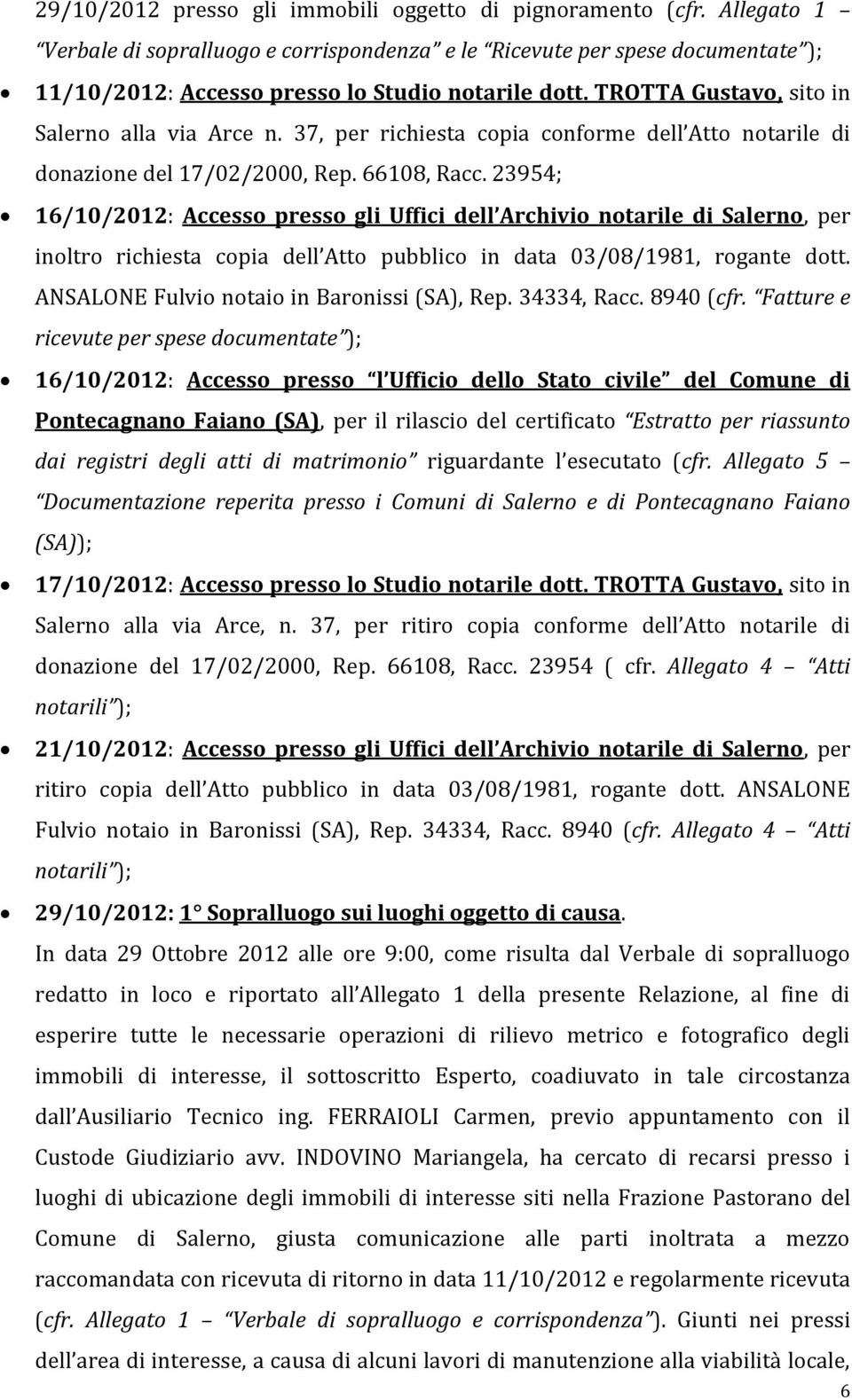 37, per richiesta copia conforme dell Atto notarile di donazione del 17/02/2000, Rep. 66108, Racc.