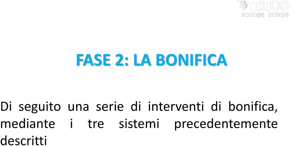 interventi di bonifica,