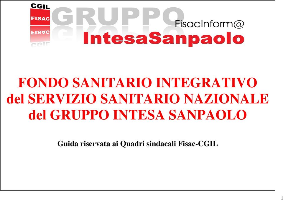 SERVIZIO SANITARIO NAZIONALE  sindacali Fisac-CGIL 1