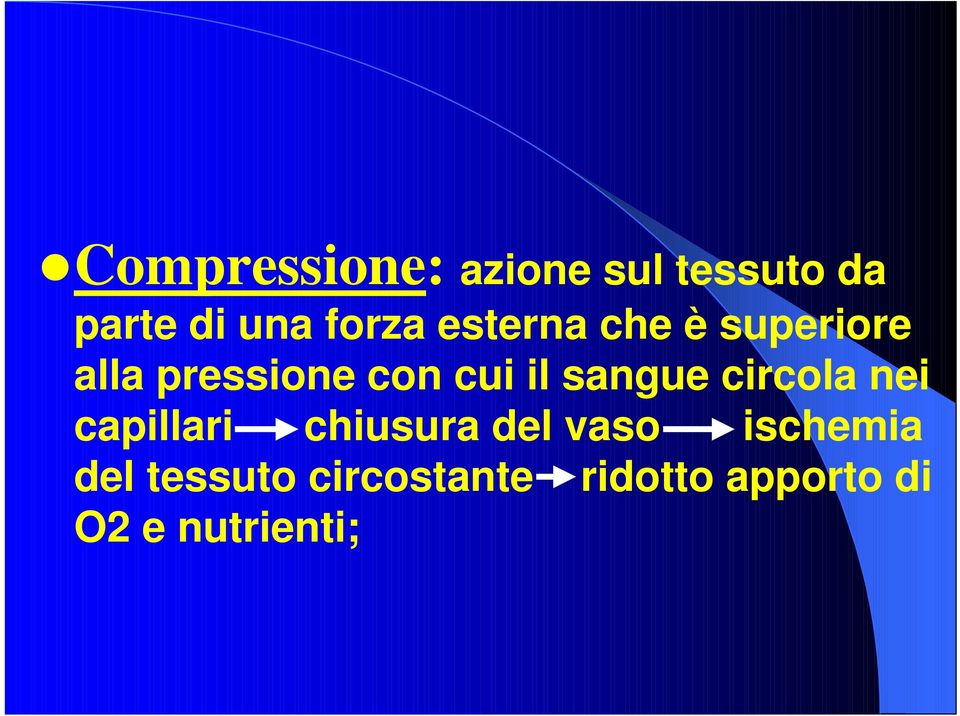 sangue circola nei capillari chiusura del vaso