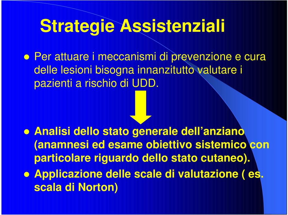 Analisi dello stato generale dell anziano (anamnesi ed esame obiettivo sistemico