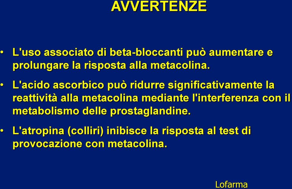 L'acido ascorbico può ridurre significativamente la reattività alla metacolina