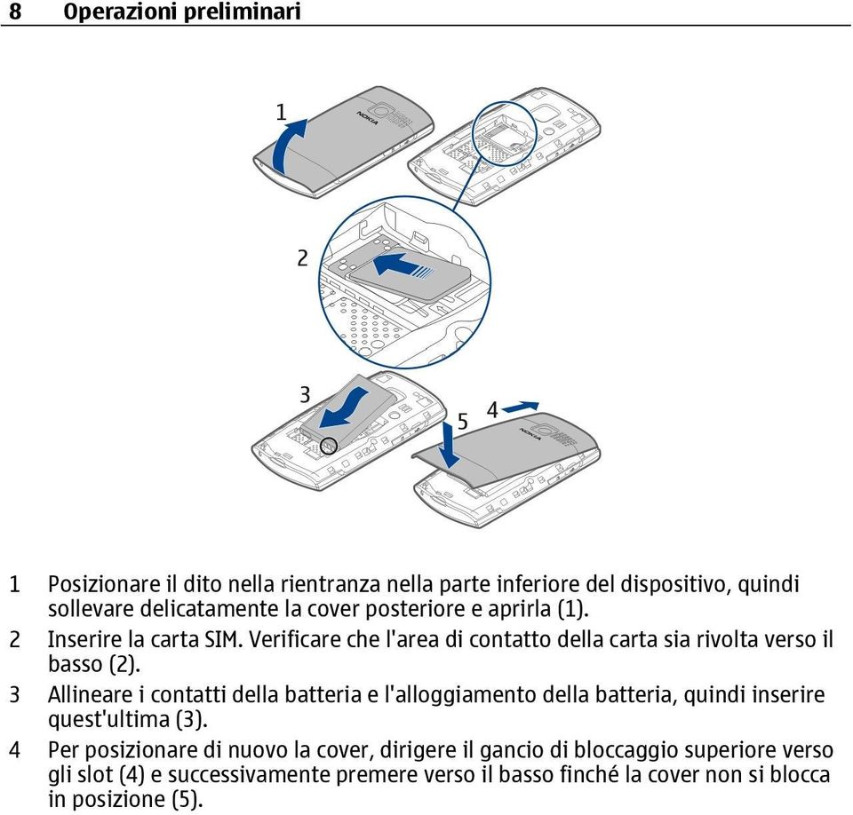 3 Allineare i contatti della batteria e l'alloggiamento della batteria, quindi inserire quest'ultima (3).