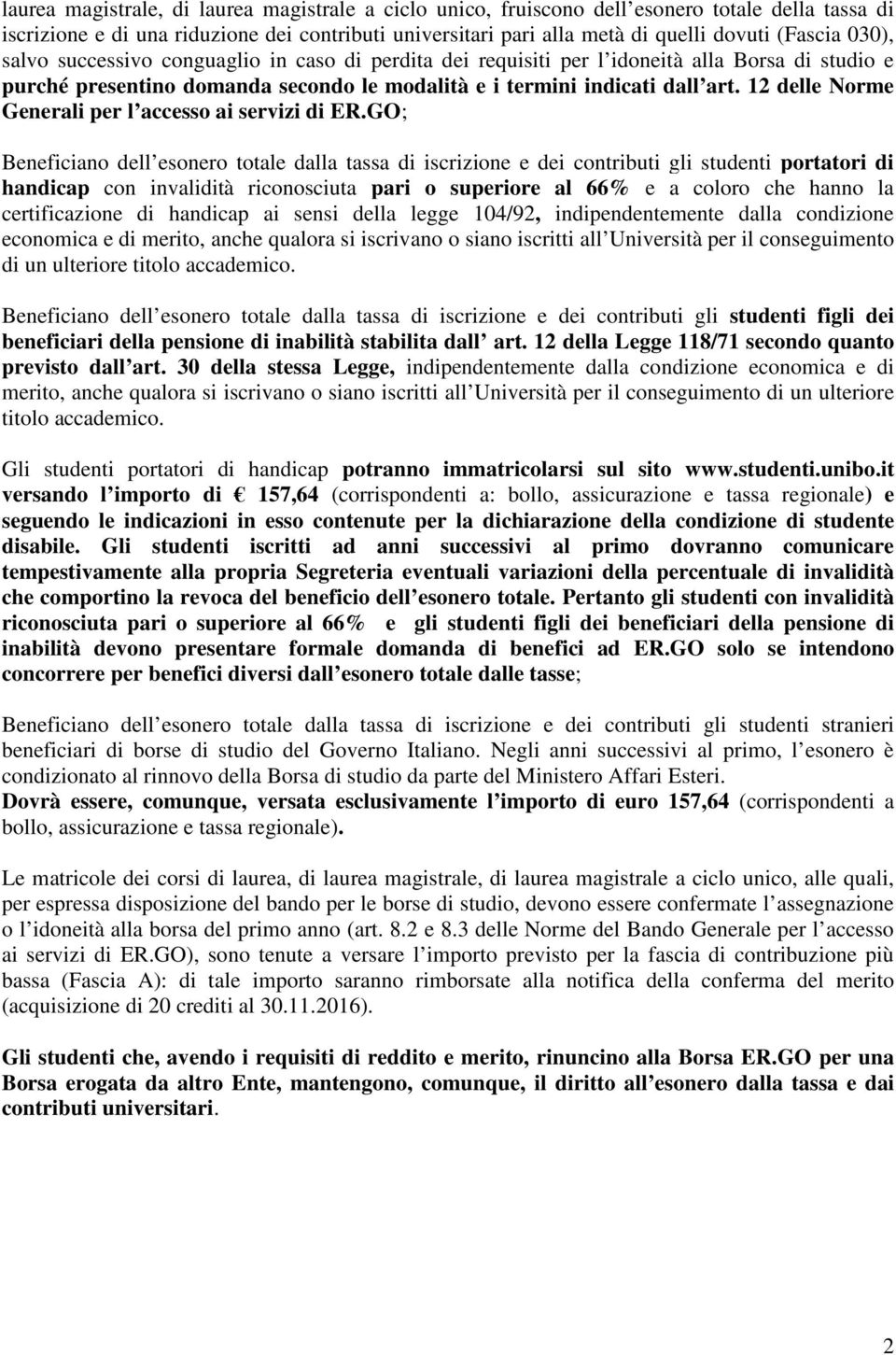 12 delle Norme Generali per l accesso ai servizi di ER.