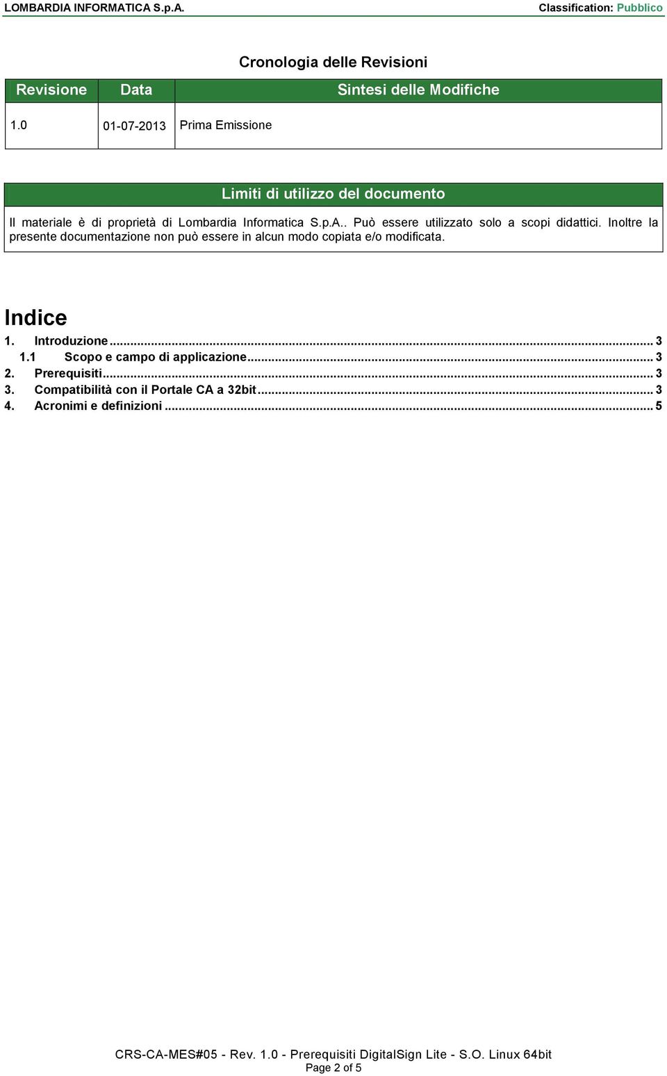 . Può essere utilizzato solo a scopi didattici.