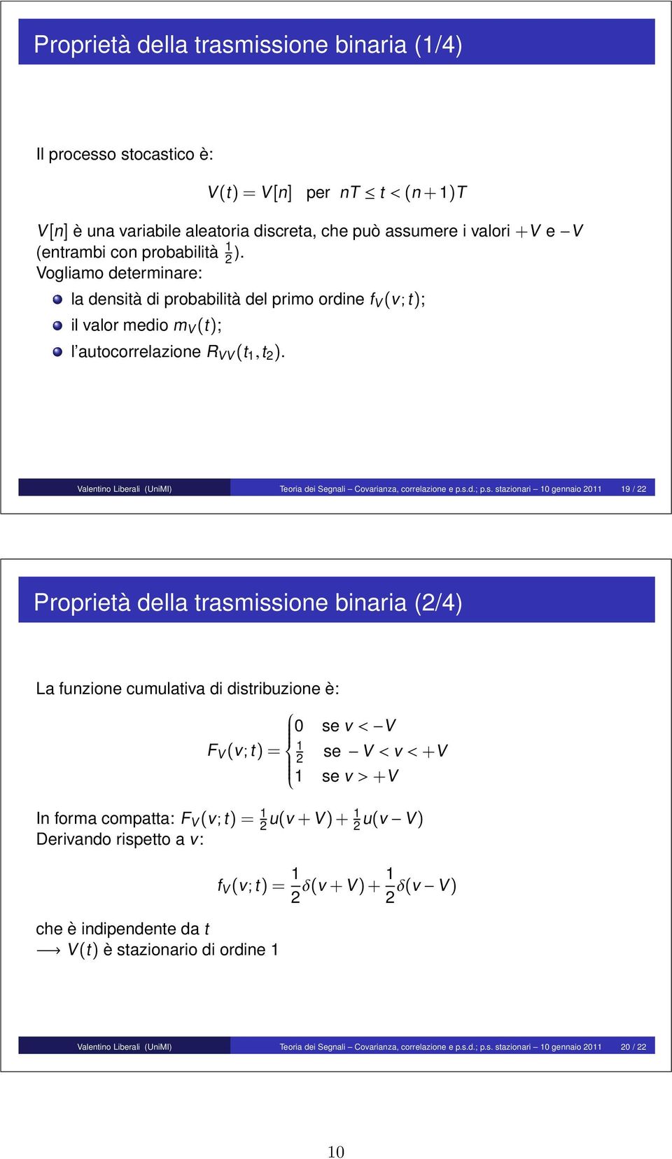 Valentino Liberali (UniMI) Teoria dei Segnali Covarianza, correlazione e p.s.