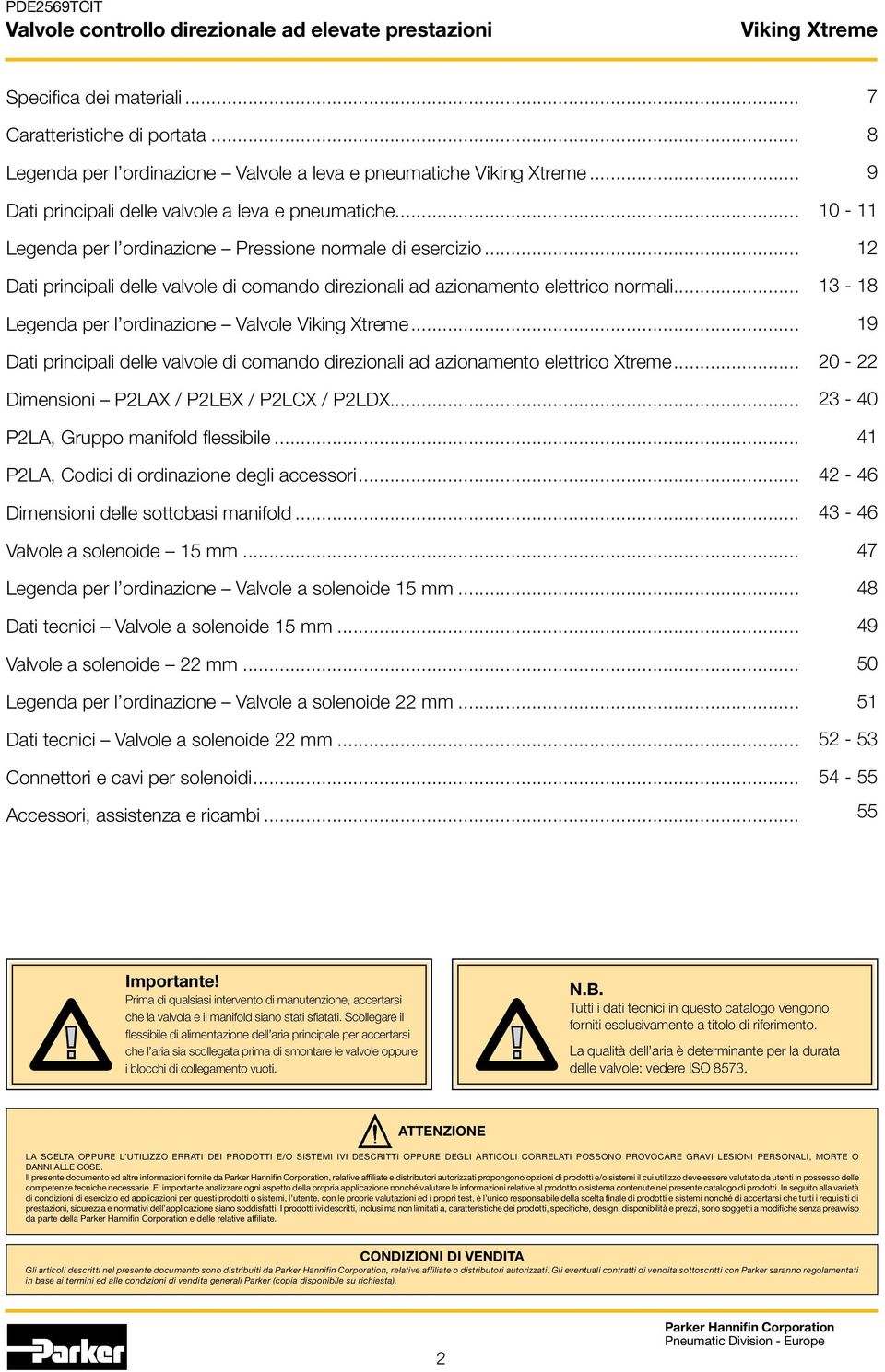 .. Dati principali delle valvole di comando direzionali ad azionamento elettrico Xtreme... Dimensioni PLAX / PLBX / PLCX / PLDX... PLA, Gruppo manifold flessibile.