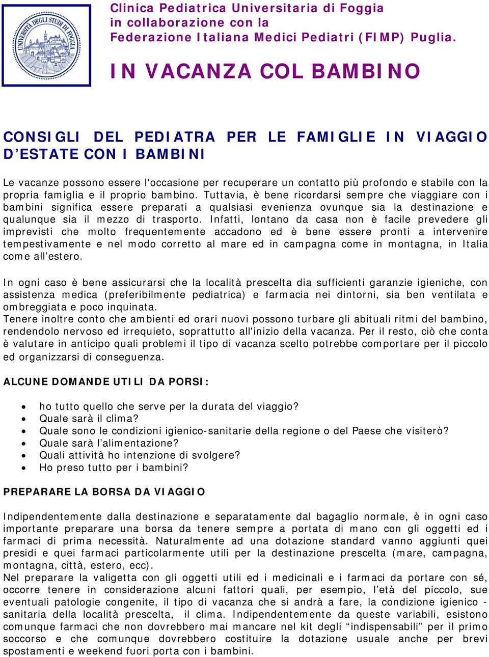 famiglia e il proprio bambino.