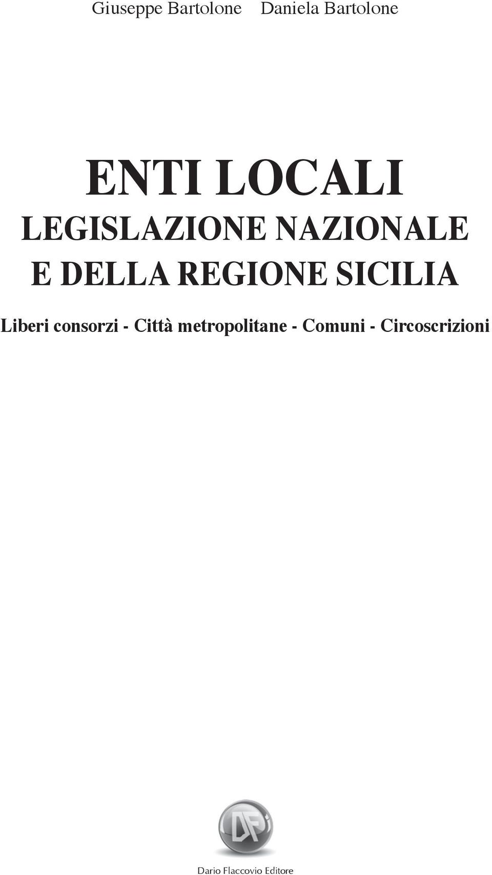 SICILIA Liberi consorzi - Città metropolitane