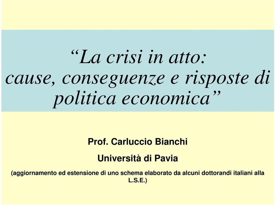 Carluccio Bianchi Università di Pavia (aggiornamento