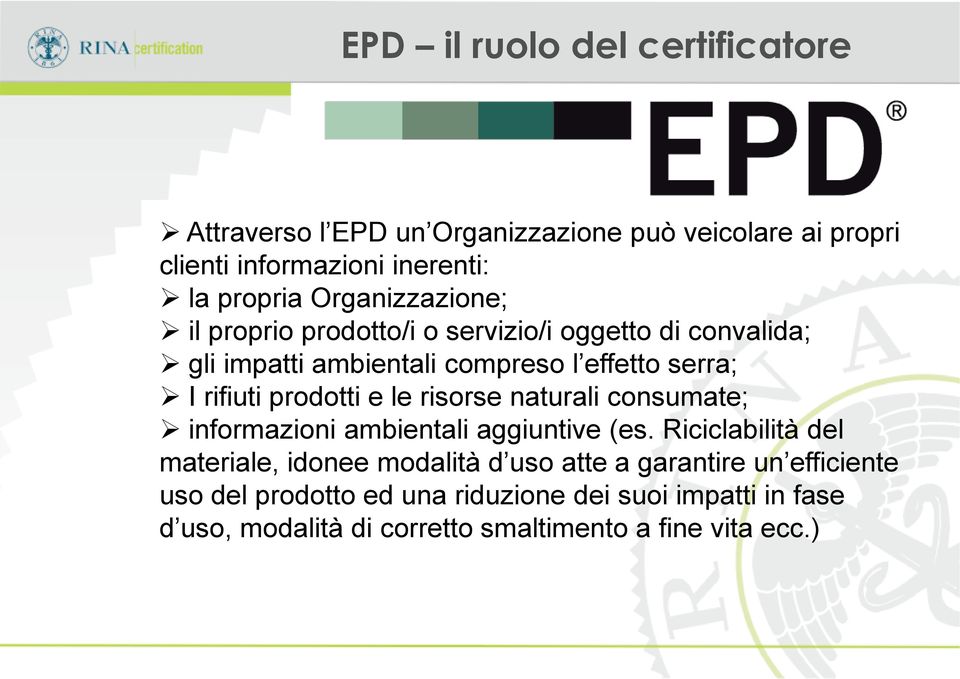 risorse naturali consumate; informazioni ambientali aggiuntive (es.