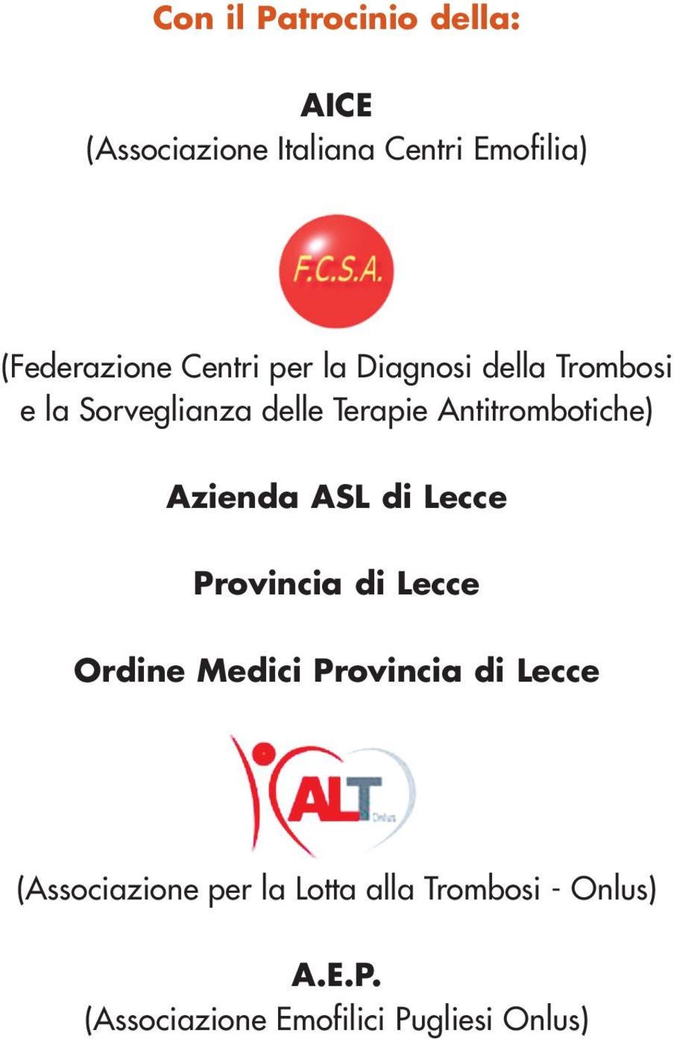 Antitrombotiche) Azienda ASL di Lecce Provincia di Lecce Ordine Medici Provincia di