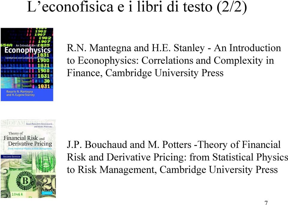 Finance, Cambridge University Press J.P. Bouchaud and M.