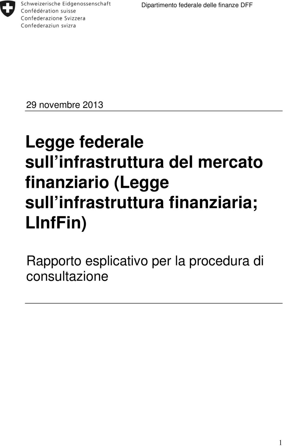 finanziario (Legge sull infrastruttura finanziaria;