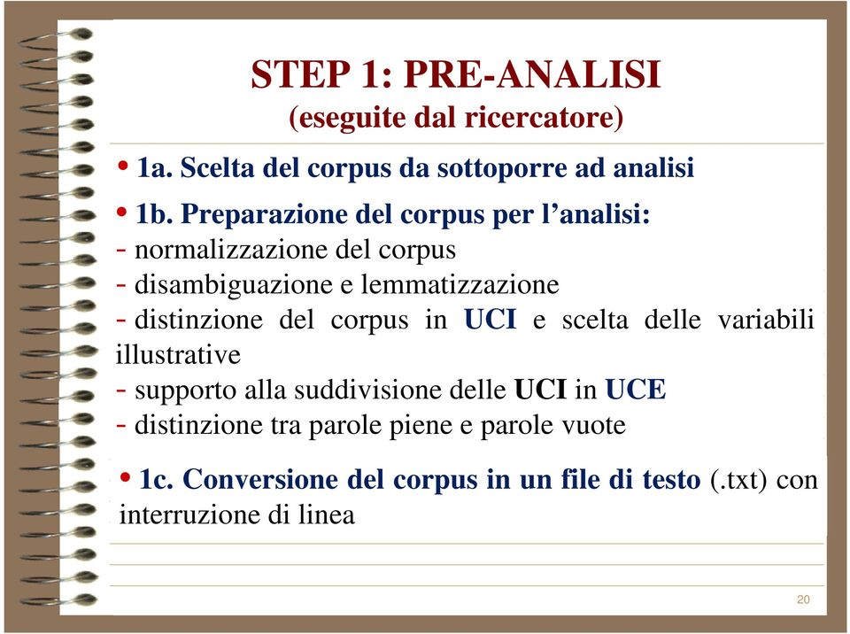 distinzione del corpus in UCI e scelta delle variabili illustrative - supporto alla suddivisione delle UCI in