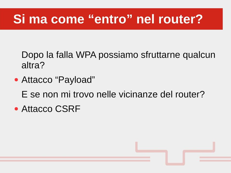 Dopo la falla WPA possiamo sfruttarne