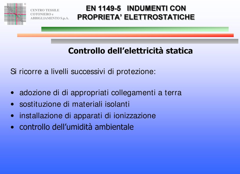 collegamenti a terra sostituzione di materiali isolanti