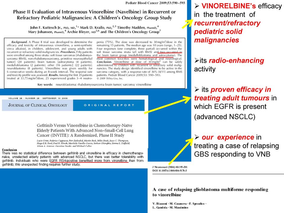 efficacy in treating adult tumours in which EGFR is present (advanced