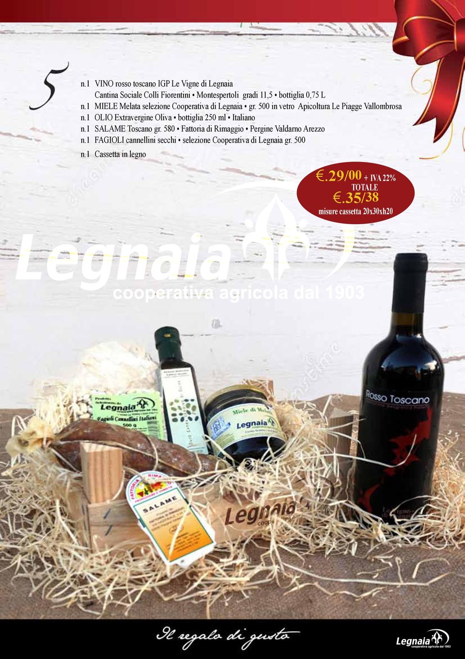 1 Olio Extravergine Oliva bottiglia 250 ml Italiano n.1 Salame Toscano gr.